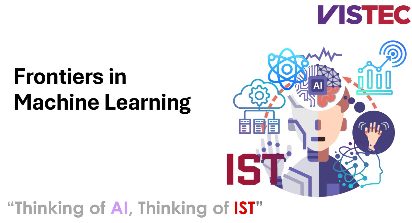 Unlock the Future of AI: IST VISTEC Launches “Frontiers in Machine Learning” Course